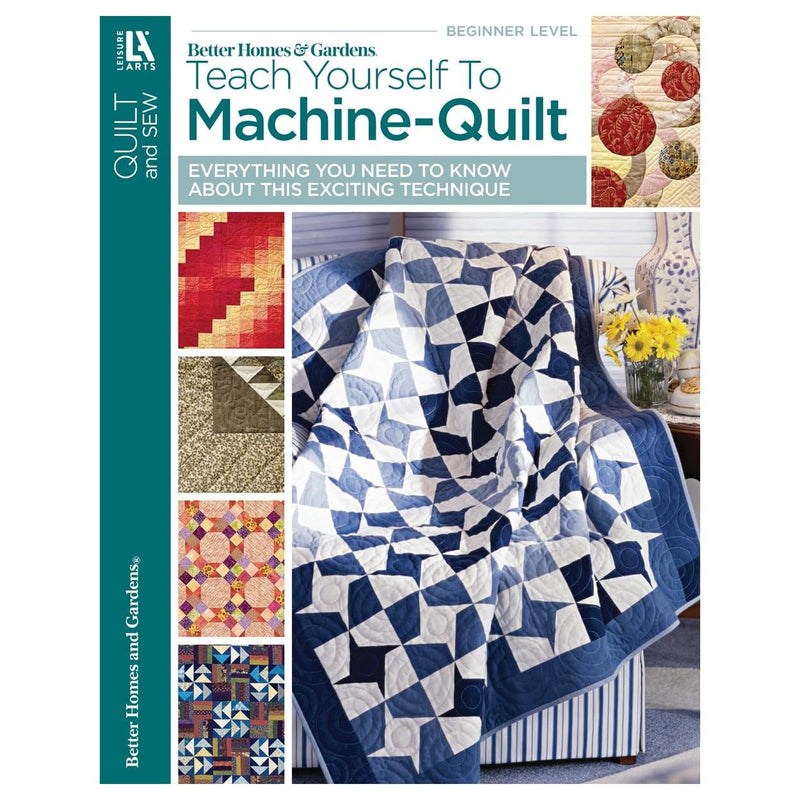 Leisure Arts BHG Teach Yourself to Machine Quilt Quilting Book