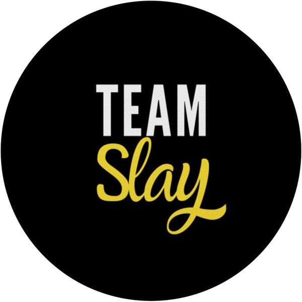 Team Slay Funny Slay Slang Cool Saying for Teens Kids Popsockets Standard Popgrip