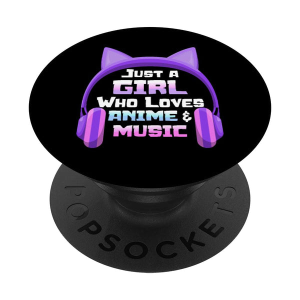 Just a Girl Loves Anime & Music Anime Headphones for Teens Popsockets Swappable Popgrip