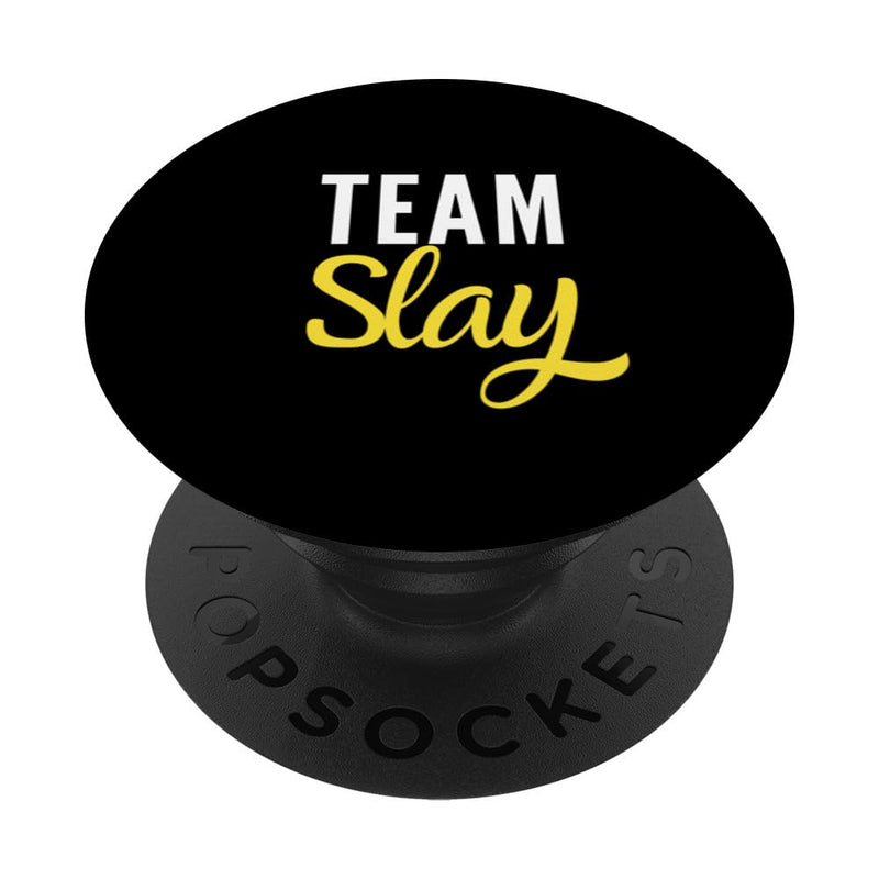 Team Slay Funny Slay Slang Cool Saying for Teens Kids Popsockets Standard Popgrip