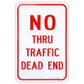 Large No Thru Traffic Sign, Dead End Sign, 18"X 12" .040 Rust Free Aluminum â Reflective, UV Protected and Weatherproof