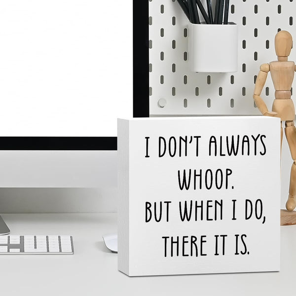 Funny Quotes Office Supplies Rustic Desk Decor White Wooden Box Sign Humor Novelty Office Organization Graduation Gifts Wood Plaque Cubicle