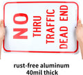 Large No Thru Traffic Sign, Dead End Sign, 18"X 12" .040 Rust Free Aluminum â Reflective, UV Protected and Weatherproof