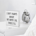 Funny Quotes Office Supplies Rustic Desk Decor White Wooden Box Sign Humor Novelty Office Organization Graduation Gifts Wood Plaque Cubicle