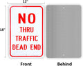 Large No Thru Traffic Sign, Dead End Sign, 18"X 12" .040 Rust Free Aluminum â Reflective, UV Protected and Weatherproof