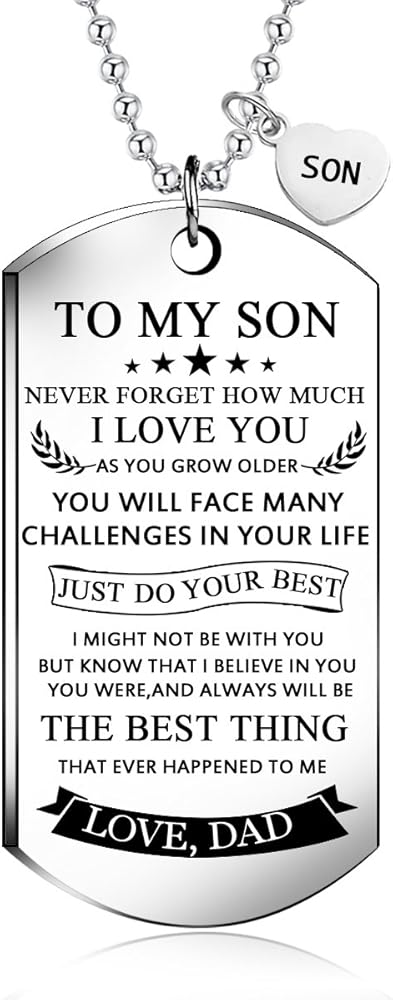 To My Son Dog Tag Necklace from Dad Best Wish to My Son Never Forget How.Love Dad Pendant Necklace,Inspirational Gifts for Son and Men Military
