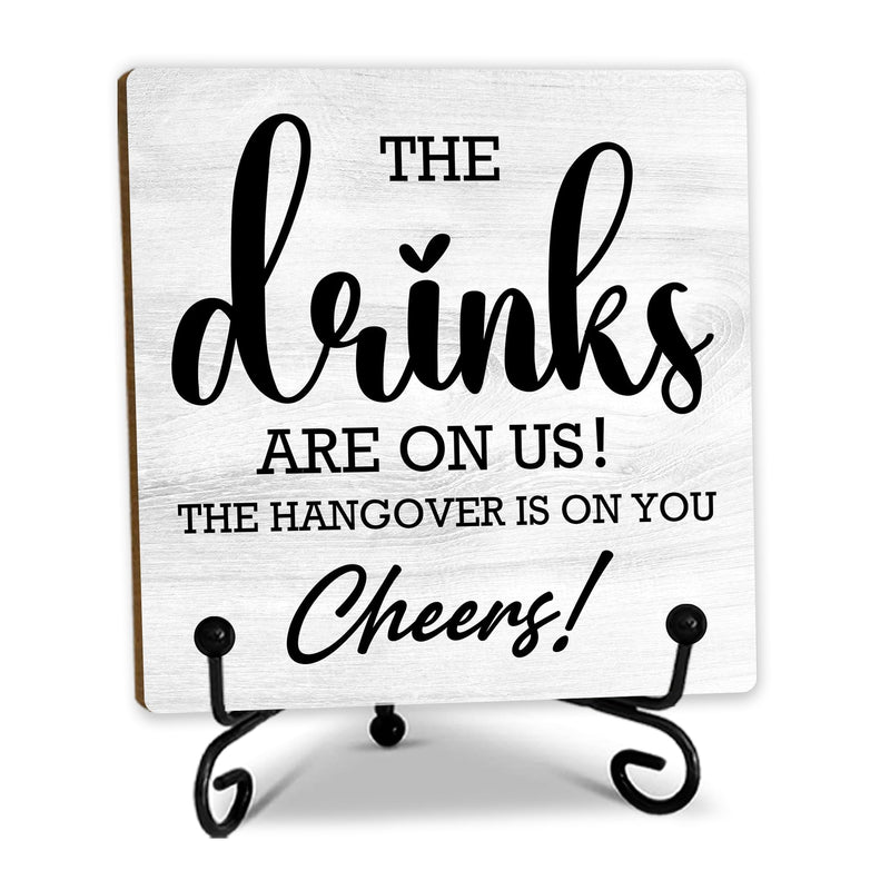 5 Inches Bar Sign, the Drinks Are on Us! Cheers! Desk Table Decoration, Gifts for Colleagues New Couples and Friends, Bars and Pubs Decorations,