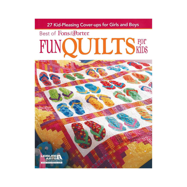 Leisure Arts Fons and Porter Fun Quilts for Kids Quilting Book, Quilting Books, Quilt Books, Quilt Patterns for Quilting