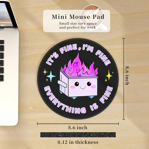 Funny Mouse Pad for Desk, Cute Office Decor for Women, Dumpster on Fire Small Mousepad with Non-Slip Rubber Base, This Is Fine round Computer