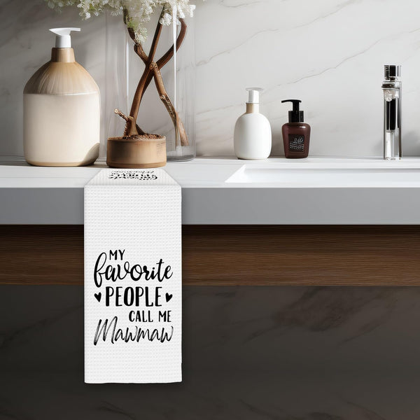 Mawmaw Gifts Kitchen Towels, Gifts for Mawmaws Dish Towels, My Favorite People Call Me Mawmaw Decorative Hand Towel for Bathroom Kitchen, Mawmaws