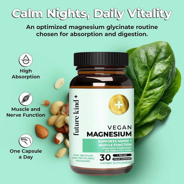 Future Kind Vegan Chelated Magnesium Supplement - Most Bioavailable & 6X More Potent Magnesium Capsules - Supports Sleep, Energy & Muscle