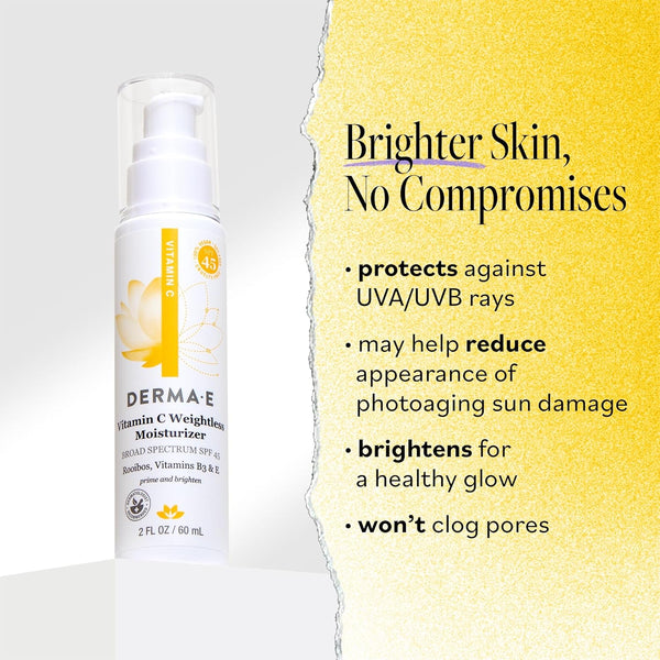 Derma E Vitamin C Weightless Moisturizer SPF 45 â Skin Brightening Face Cream with Mineral UVA/UVB Sunscreen â Hydrating Facial Moisturizer for