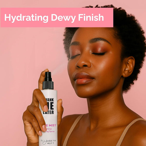 Elizabeth Mott Thank Me Later 3-in-1 Dewy Makeup Setting Spray - Hydrating & Long-Lasting Fine Mist with Niacinamide for Radiant, Glowy Skin -