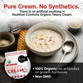 Healthier Comforts Organic Heavy Cream Powder (21 Oz) | Kosher, Gluten Free, Non-Gmo, and Keto Friendly | Long Lasting, Easy Sauces, Baking | Made