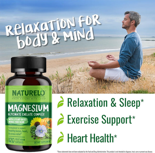 NATURELO Magnesium Glycinate Chelate Complex - 200 Mg Magnesium with Organic Vegetables to Support Sleep, Calm, Muscle Cramp & Stress Relief -