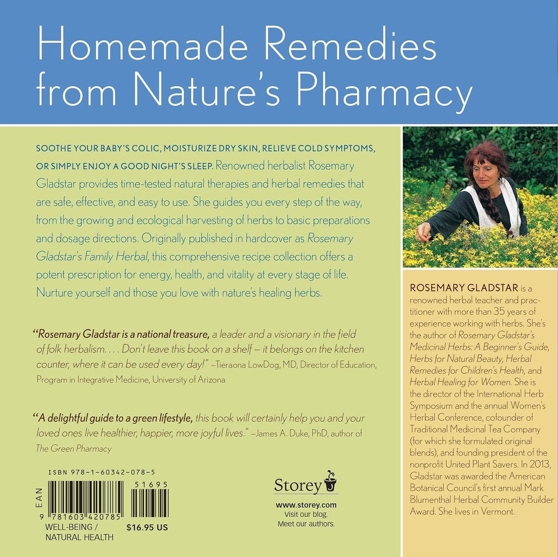 Rosemary Gladstar'S Herbal Recipes for Vibrant Health: 175 Teas, Tonics, Oils, Salves, Tinctures, and Other Natural Remedies for the Entire Family