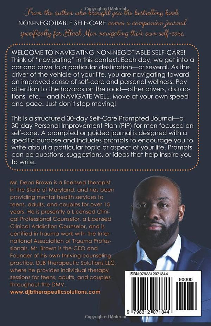 A Black Man’S Journey to Navigating Non-Negotiable Self-Care: a 30-Day Journal of Self-Improvement