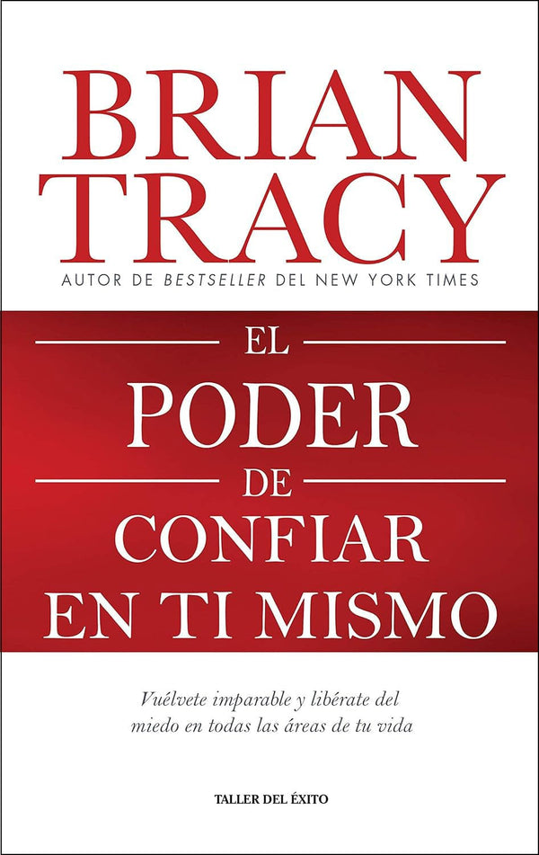 El Poder De Confiar En Ti Mismo